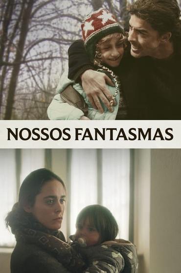 Nossos Fantasmas